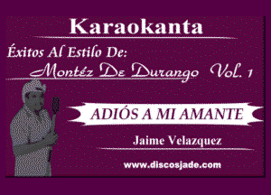 . Ka raokanta
Exiws Af Estifo Der

ll! DT ' SE AH'IEMWN III

.laimr Velazquez

www.dlscoahdc.com