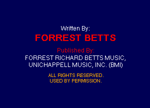 Written By

FORREST RICHARD BETTS MUSIC,
UNICHAPPELL MUSIC, INC (BMI)

ALL RIGHTS RESERVED
USED BY PERMISSION