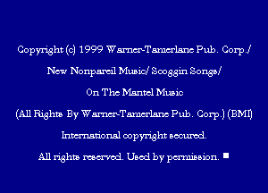 Copyright (c) 1999 WmTamm'lsnc Pub. Coer
New Nonpann'l Music! Sooggin Sonsd
0n Tho D'Isntcl Music
(All Rights By WmTamm'lsnc Pub. Corp.) (EMU
Inmn'onsl copyright Banned.

All rights named. Used by pmm'ssion. I