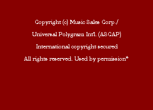 Copyright (c) Music Sales Corp!
Unimal Polygram 1.1161 (ASCAP)
hman'onal copyright occumd

All righm marred. Used by pcrmiaoion