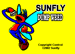 M V

' DUMP WEED