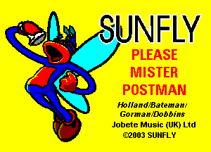 PLEASE
MISTER

POSTMAN