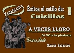 fwfwyg Exitosalestilo dCI n

x CMEsEllllos

.A VECES LLORO

. Di NO a la pirateria
mbt'uxyddf

anica Palacios