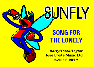 SONG FOR

THE LONELY