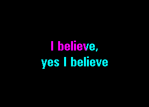 I believe.

yes I believe
