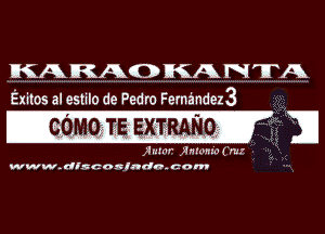 MA RAG KR N TA
Exilos al estilo de Pedro Fernandez3

(wwwm- El

5! umr X n fmn'. )( m!

www-dlscoxlndn- cam