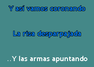 ..Y las armas apuntando