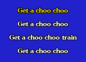 Get a choo ch00

Get a ch00 ch00

Get a choo ch00 train

Get a choo ch00