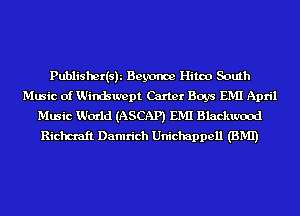 Publishedsh Bayonne Hitco South
Music of Windswept Carter Boys EMI April
Music World (ASCAP) EMI Blackwood
Richcraft Damrich Unichappell (BMI)