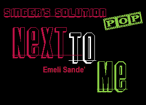 NEXITmnwW

Emeli Sande'