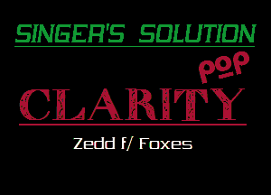 SINGERS SOLUTION

pg?
CLARETY

Zajdfl Faxes