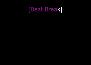 IBeat Breakl
nis
..ll night