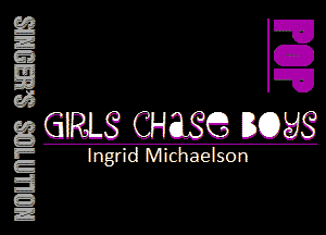 g IE
g
m GIRLg CHESS 808g

Ingrid Michaelson