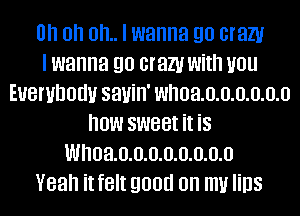 Uh Oh OIL I wanna 90 cram
I wanna 90 cram With L'OU
EUBWDOUU 5an. Wh03.0.0.0.0.0.0
hlJW sweet it is
Wh03.0.0.0.0.0.0.0.0
Yeah it felt 9000 on m BS