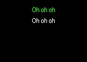 Ohohoh
Ohohoh