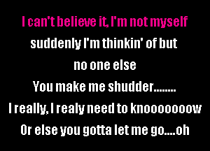 I can't h8li8'U8 it. I'm not myself
suddenly I'm thinkin' of but
no 0H8 8IS8
V01! make me shudder ........
I really, I realu H888 to knooooooow
0f 8IS8 you gotta I8! me 90....0h