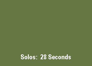 Solosz 28 Seconds