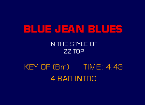IN THE STYLE 0F
22 TUFI

KEY OF EBmJ TIME 4148
4 BAR INTRO