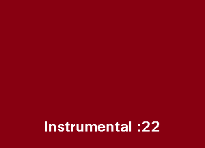 Instrumental z22