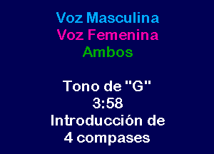 Voz Masculina

Tono de G
3158
lntroduccic'm de
4 compases