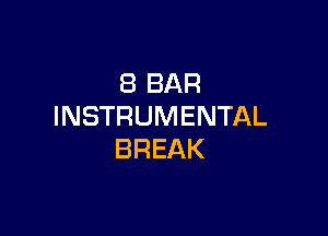 iBBAR
INSTRUMENTAL

BREAK