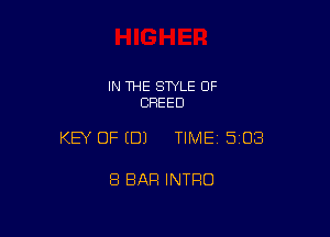IN THE STYLE 0F
BREED

KEY OF EDJ TIMEI 508

8 BAR INTRO