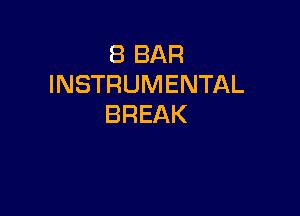 EBBAR
INSTRUMENTAL

BREAK