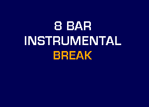 EBBAR
INSTRUMENTAL

BREAK