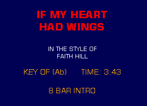 IN THE STYLE OF
FAITH HILL

KEY OF (Ab) TIME 348

8 BAR INTRO