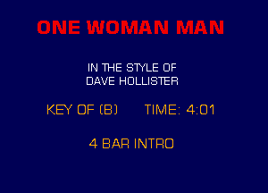 IN THE STYLE OF
DAVE HULLISTER

KEY OFEBJ TIME14iO1

4 BAR INTRO