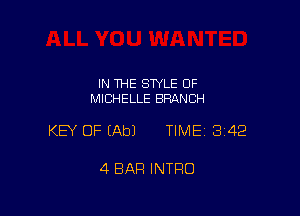 IN THE STYLE 0F
MICHELLE BRANCH

KEY OF EAbJ TIME 3142

4 BAR INTRO