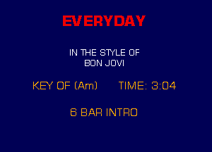 IN THE SWLE OF
EIDN JDVI

KEY OF (Am) TIME 3104

ES BAR INTRO