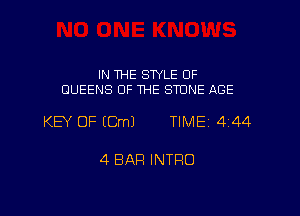 IN THE STYLE OF
QUEENS OF THE STONE AGE

KEY OF (Cm) TIME 444

4 BAR INTRO