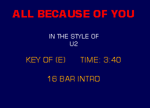 IN THE SWLE OF
U2

KEY OF EEJ TIME1324O

1B BAR INTRO