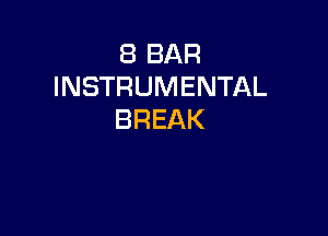 EBBAR
INSTRUMENTAL

BREAK