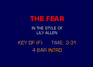 IN THE STYLE 0F
LILY ALLEN

KEY OF (P) TIME 381
4 BAR INTRO