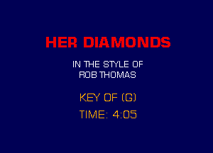 IN THE STYLE 0F
HUB THOMAS

KEY OF (81
TIME 4'05