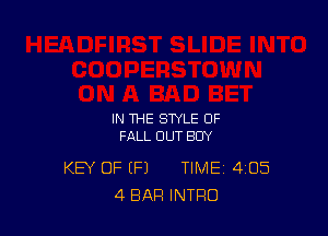 IN THE STYLE OF
FALL OUT BOY

KEV OF IF) TIME 405
4 BAR INTRO