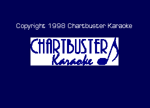 Copyright 1998 Chambusner Karaoke