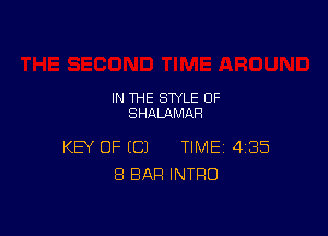 IN THE STYLE 0F
SHALAMAH

KEY OF EC) TIME 485
8 BAR INTRO