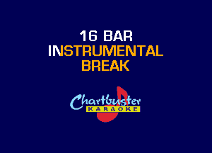 1 5 BAR
INSTRUMENTAL
BREAK

camm