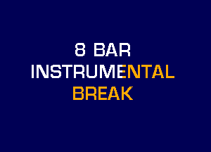 SBBAR
INSTRUMENTAL

BREAK