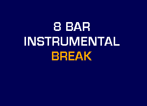 EBBAR
INSTRUMENTAL

BREAK