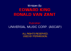 W ritcen By

UNIVERSAL MUSIC CORP EASCAPJ

ALL RIGHTS RESERVED
USED BY PERMISSION