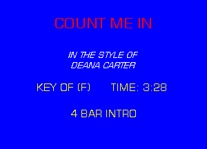 IN THE STYLE 0F
054M CAFNEH

KEY OF EFJ TIMEI 328

4 BAR INTRO