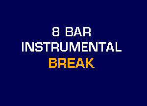 SBBAR
INSTRUMENTAL

BREAK