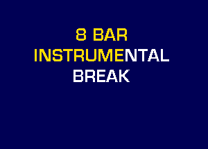 EBBAR
INSTRUMENTAL

BREAK