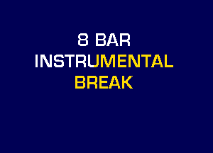 EBBAR
INSTRUMENTAL

BREAK