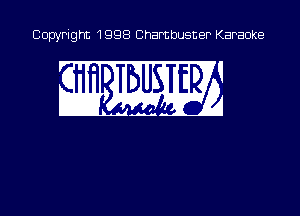 Copyright 1998 Chambusner Karaoke