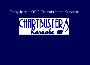 Copyright 1998 Chambusner Karaoke

31.111132